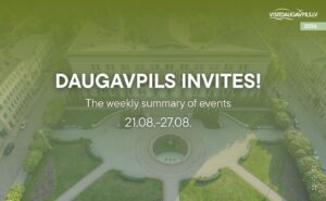 Events in Daugavpils from August 21 to 27