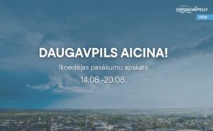 Pasākumi Daugavpilī 14.08.-20.08.2026.