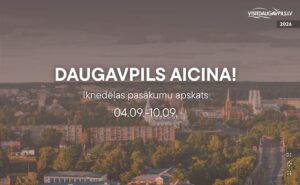 Pasākumi Daugavpilī 04.09.-10.09.2026.