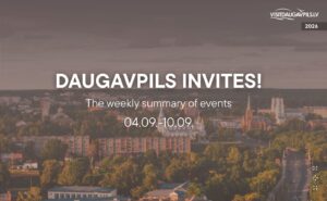 Events in Daugavpils from September 4 to 10