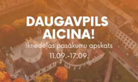 Pasākumi Daugavpilī 11.09.-17.09.2026.