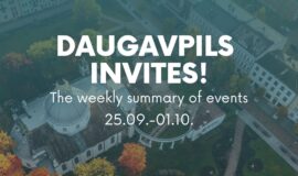 Events in Daugavpils from September 25 to October 1