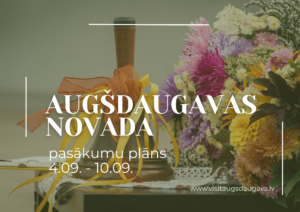 Pasākumi Augšdaugavas novadā 4.09. – 10.09.