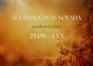 Pasākumi Augšdaugavas novadā 25.09.-01.10.2026.