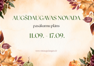 Pasākumi Augšdaugavas novadā 11.09. – 17.09.