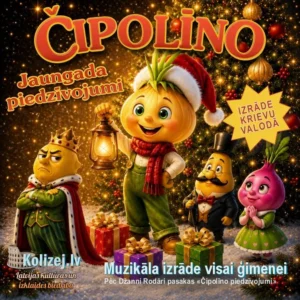 Bērnu mūzikālā izrāde “Čipolīno Jaungada piedzīvojumi”