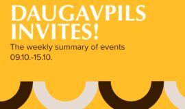 Events in Daugavpils from October 9 to October 15
