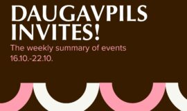 Events in Daugavpils from October 16 to October 22