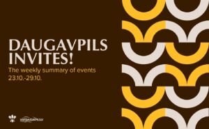 Events in Daugavpils from October 23 to October 29