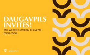 Events in Daugavpils from October 9 to October 15
