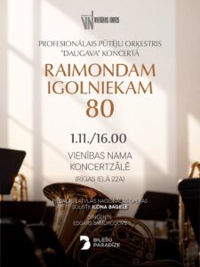 Profesionālais pūtēju orķestris “Daugava” I koncerts “Raimondam Igolniekam 80”