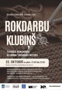 Rokdarbu kluba tikšanās Raiņa centrā