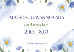 Pasākumi Augšdaugavas novadā 02.10.-08.10.2026.