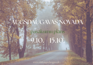 Pasākumi Augšdaugavas novadā 09.10.-15.10.2026.